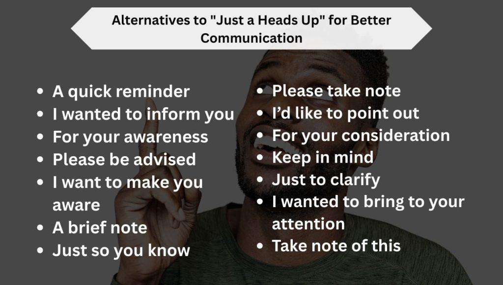 Alternatives to "Just a Heads Up" for Better Communication